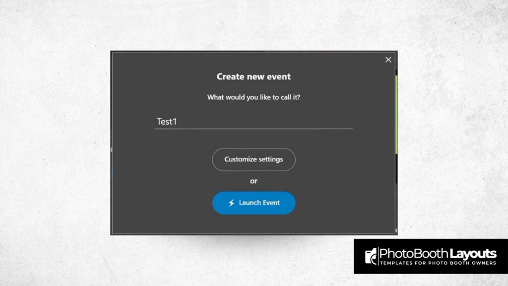 DSLRBooth create new event window on Windows with event name entry and PhotoBooth Layouts logo.